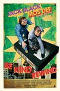 Be Kind, Rewind